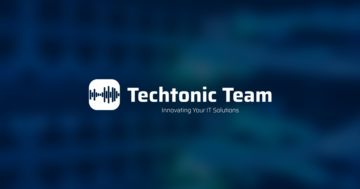 Home - Techtonic Team